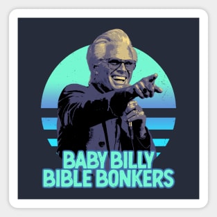 Sunset Baby Billy Bible Bonkers Magnet